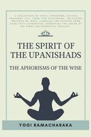 Yogi Ramacharaka | The Spirit Of The Upanishads | Taschenbuch | Englisch (2021)
