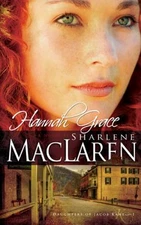 Hannah Grace by MacLaren, Sharlene