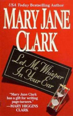 Let Me Whisper in Your Ear - Mass Market Paperback - ACCEPTABLE