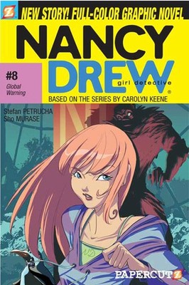 Global Warning (Nancy Drew Graphic Novels: Girl Detective #8) Petrucha, Stef...