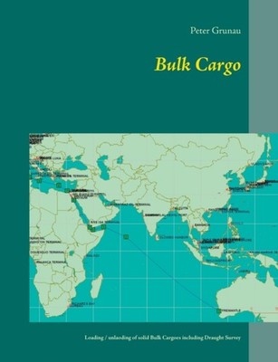 Grunau - Bulk Cargo A short introduction for loading unloading and st - X555z