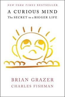 Curious Mind: The Secret to a Bigger Life  von Grazer, B... | Buch | Zustand gut