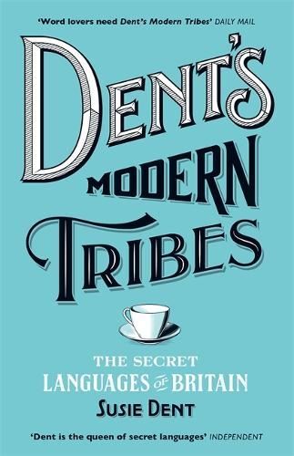 Dent's Modern Tribes: The Secret Lang, Susie Dent, New, Paperback - Image 4