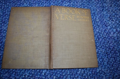 VINTAGE "A BOOK OF VERSE" BY MORRIS GILBERT, 500 PRIVATELY PRINTED 1917 - Picture 12 of 12