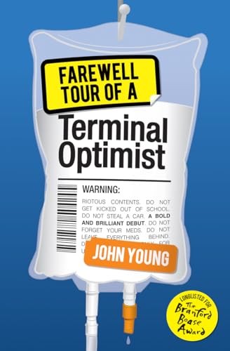 Farewell Tour of a Terminal Optimist (KelpiesEdge),John Young