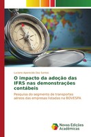Luciano Aparecido Dos Santos | O Impacto Da AdoçãO Das Ifrs Nas DemonstraçõEs...