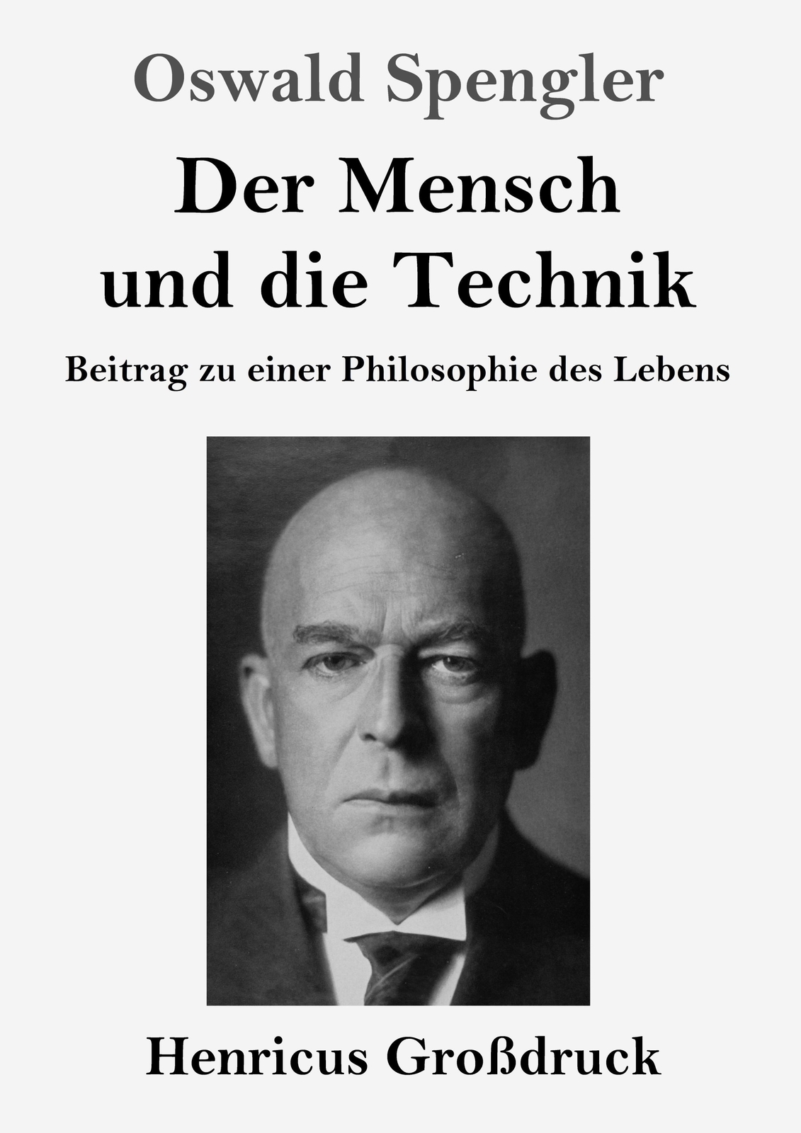 Thumbnail - Der Mensch Und Die Technik (großdruck) Beitrag Zu Einer Philosophie
