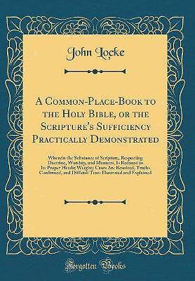 A Common-Place-Book to the Holy Bible, or the Scri