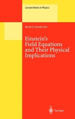 Schmidt - Einstein's Field Equations and Their Physical Implications   - X555z