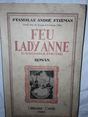 Stanislas André Steeman ''feu lady anne'' Chais Editions 1943