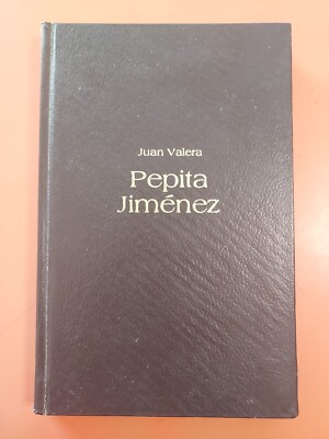 Pepita Jimenez Por Juan Valera 1989 HC #4848