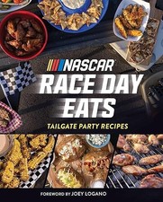 NASCAR: Race Day Eats: Tailgate Party Recipes