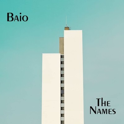 Baio = The Names = CD ALBUM = ALTERNATIVE INDIE ELECTRONIC POP SYNTH LEFTFIELD