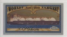 2021 Topps Allen & Ginter Chrome Mini World's Largest Tanker Ship #MWL-13 4z8