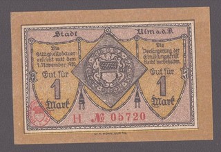 Ulm a.d.D. Stadt; 1 Mark vom 22. Oktober 1918; Serie „H“ nicht entwertet