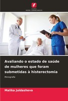 Malika Juldasheva | Avaliando O Estado De SaúDe De Mulheres Que Foram...