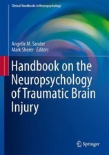 Clinical Handbooks in Neuropsychology Ser.: H...