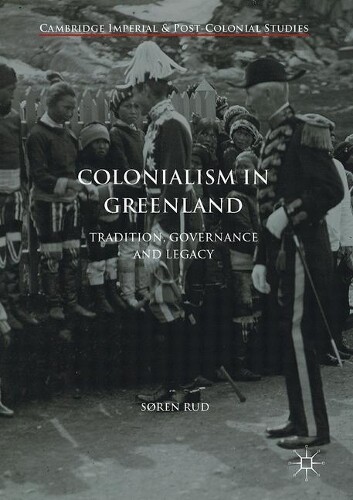 Thumbnail - Søren Rud Colonialism In Greenland (gebundene Ausgabe)