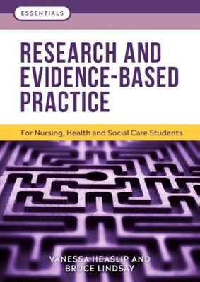 ESSENTIALS RESEARCH AND EBP by Vanessa Principal Academic and Deputy Head of