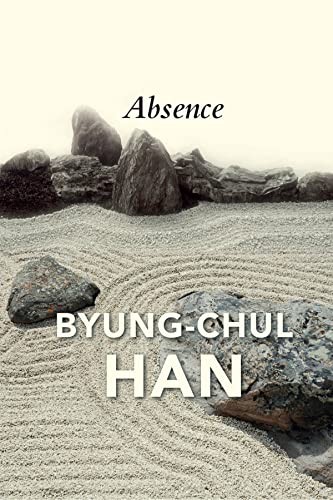 Absence: On the Culture and Philosophy of the Far East.by Han, Steuer New** - Image 5