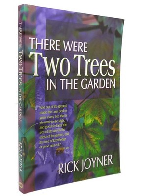 There Were Two Trees in the Garden