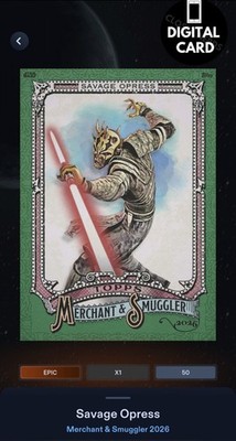 SAVAGE OPRESS GREEN MERCHANT & SMUGGLER 2026 EPIC Star Wars Card Trader