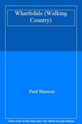 Wharfedale (Walking Country), Paul Hannon