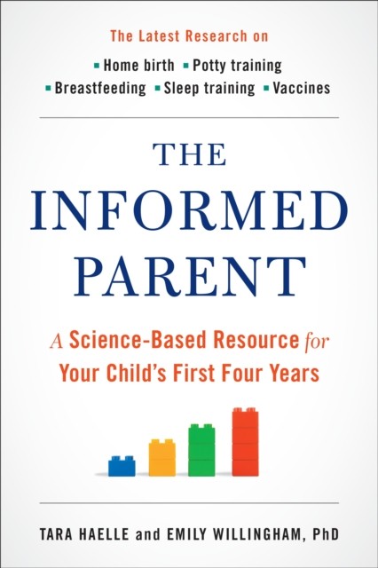 The Informed Parent by Emily  Willingham (Paperback Book)