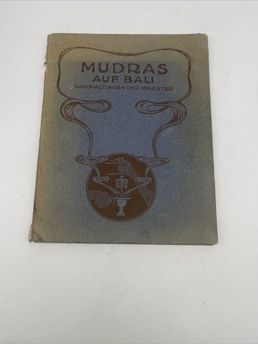 KAT ANGELINO Mudras auf Bali Handhaltungen German 1923 SEE - Picture 2 of 13
