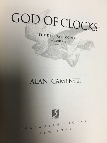 "God of Clocks" by Alan Campbell 1st/1st HC/DJ 2009 The Deepgate Codex Volume 3 - Foto 8 di 8