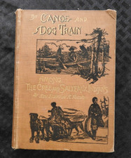 C.1890 "In Canoe E Con Cani Tra I Cree E I Salteaux" Canada Methodist