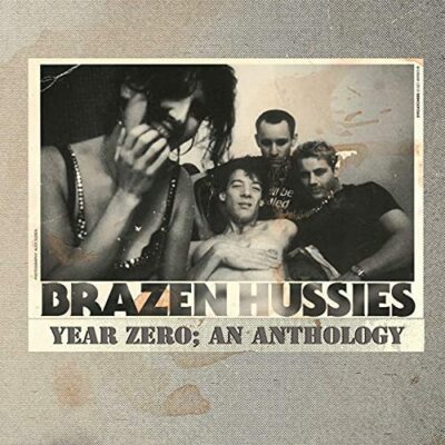Brazen Hussies - Year Zero An Anthology Set New/Sealed
