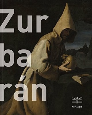 Zurbarán: Katalog zur Ausstellung im Museum Kunst Palast Buch Hirmer