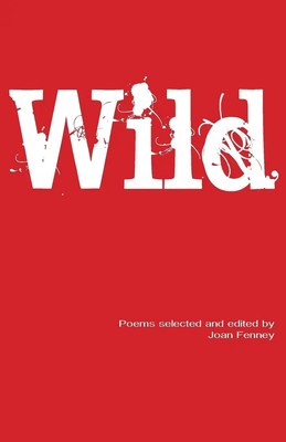 Joan Fenney | Wild | Taschenbuch | Englisch (2018) | Ginninderra Press