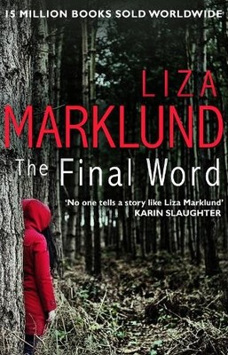 The Final Word by Liza Marklund, Neil Smith - 9780552170970