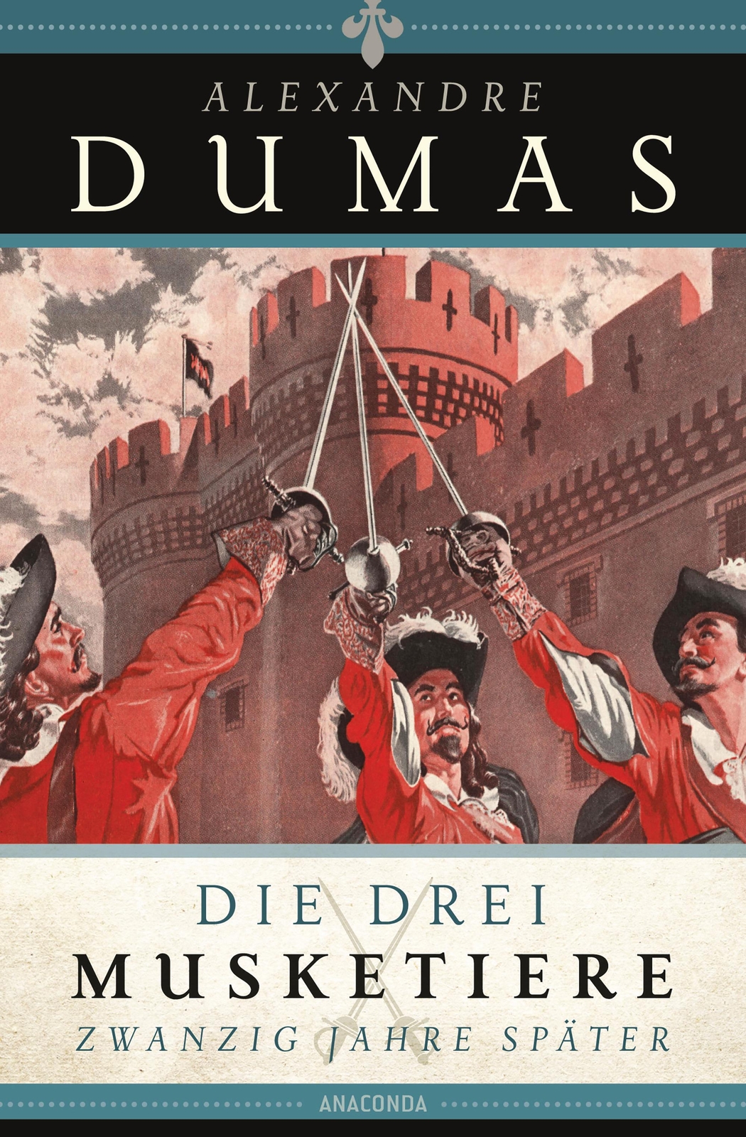 Thumbnail - Die Drei Musketiere - 20 Jahre Später | Alexandre Dumas | Buch | 672