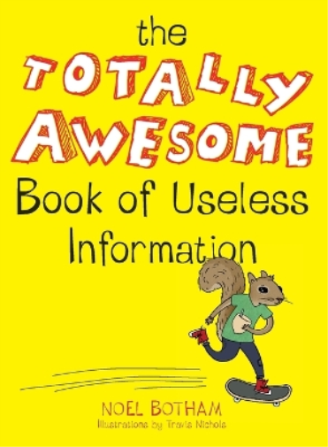 Noel Botham The Totally Awesome Book of Useless Information (Tascabile)