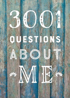 3,001 Questions About Me - Second Edition (Volume 40) (Creative Keepsakes, 4...