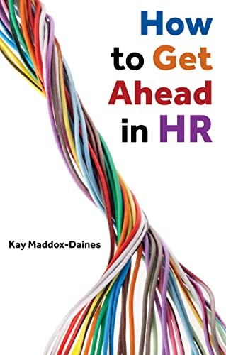 How to Get Ahead in HR by Kay Maddox-Daines PAPERBACK - Image 3