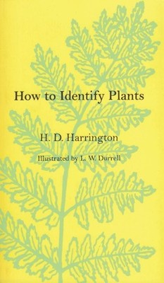 How to Identify Plants, H D Harrington
