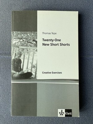 Twenty-One New Short Shorts - Creative Exercises (2014, Klett)