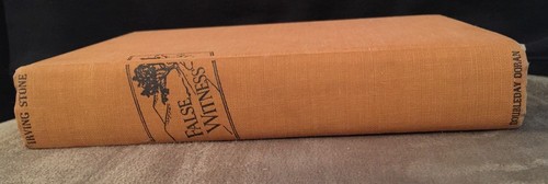 FALSE WITNESS BY IRVING STONE 1940 FIRST EDITION HARDCOVER - Imagen 5 de 7