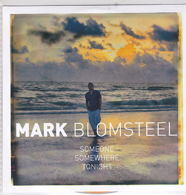 Mark Blomsteel-Someone Somewhere Tonight Promo cd single
