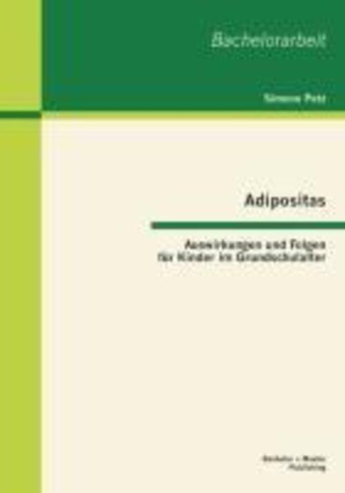 Thumbnail - Adipositas: Auswirkungen Und Folgen Für Kinder Grundschulalter Simone