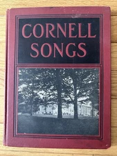1931 "Cornell Songs" College Educational History Song Book Ivy League Americana