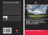 Agnon Arsene Donald Hugues Aké | AnáLise Do Potencial De Redd+ Em Duas áReas...