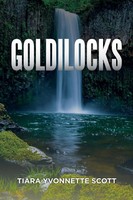 Go*Dilocks | Tiara Yvonnette Scott | Englisch | Taschenbuch | 2019