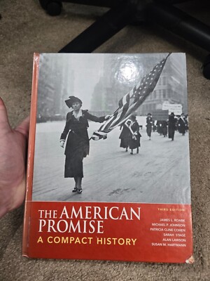 2007 The American Promise A Compact History Third Edition