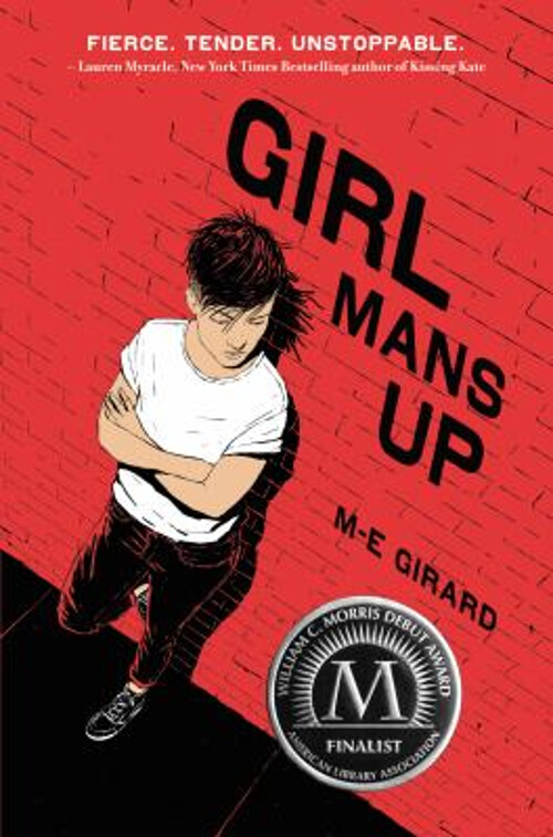Girl Mans Up Hardcover M-E Girard
