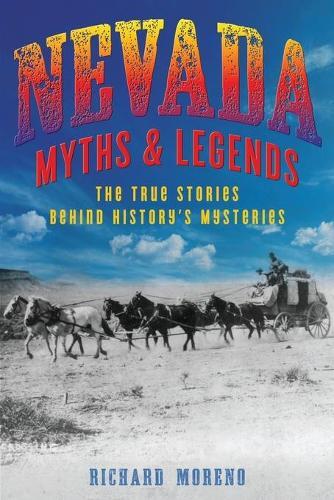 Thumbnail - Richard Moreno Nevada Myths And Legends (taschenbuch) Myths And